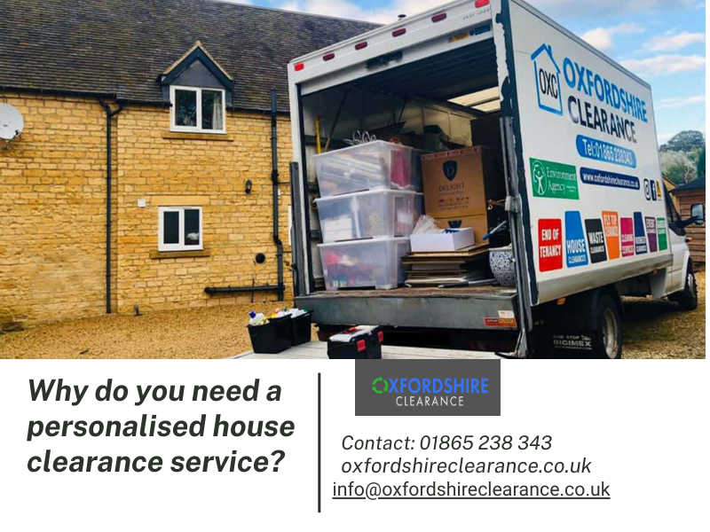 Why do you need a personalised house clearance service?