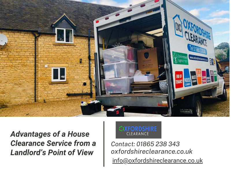 Advantages of a House Clearance Service from a Landlord’s Point of View