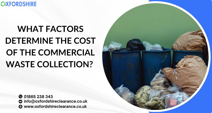 What Factors Determine The Cost Of The Commercial Waste Collection?